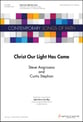 Christ Our Light Has Come Three-Part Treble choral sheet music cover